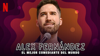 Alex Fernández: El mejor comediante del mundo (2020)