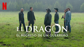 El Dragón: El regreso de un guerrero (2020)