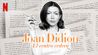 Joan Didion: El centro cederá (2017)