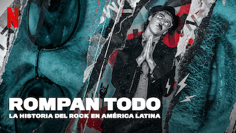 Rompan todo: La historia del rock en América Latina (2020)