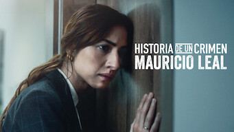 Historia de un Crimen: Mauricio Leal (2023)